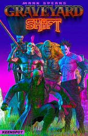 Mark Spears Graveyard Shift #1 A