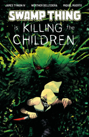 Swamp Thing is Killing the Children #1 A