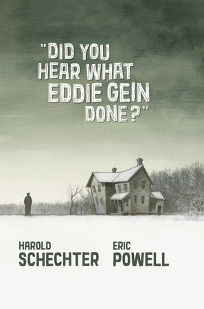 Did You Hear Eddie Gein Done?