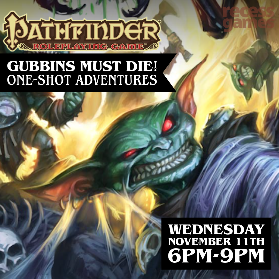 Gubbins Must Die! A Pathfinder Second Edition One-Shot