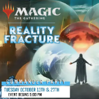 Reality Fracture Commander Party