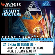 MTG Reality Fracture Store Championship October 10th
