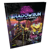 Shadowrun RPG: 6th Edition - Risks & Rewards