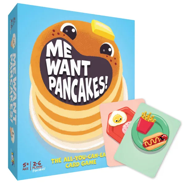 Me Want Pancakes