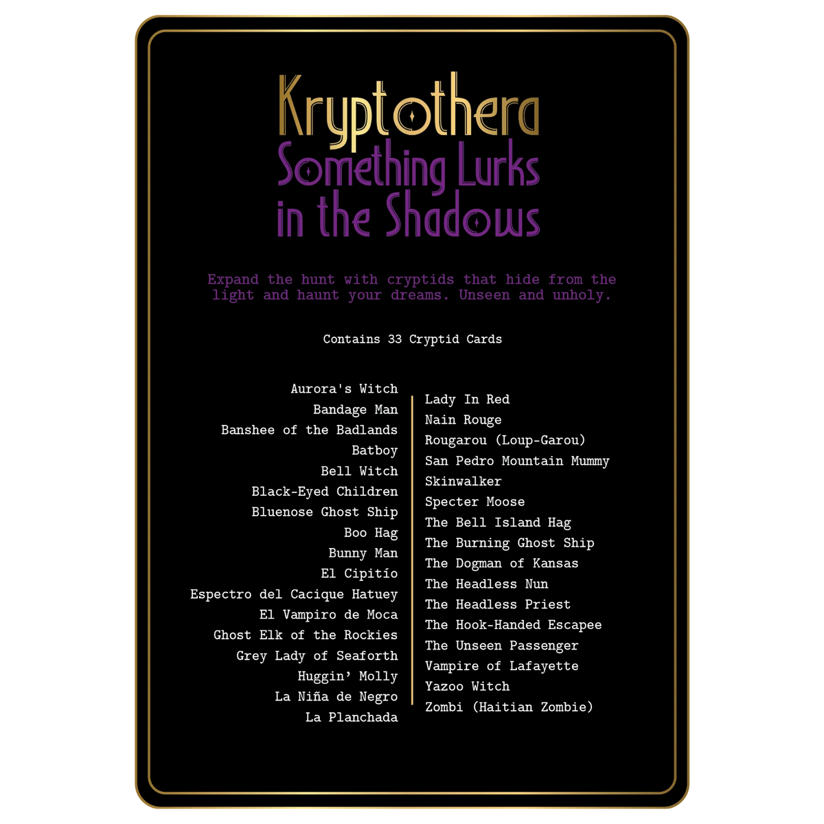 Kryptothera: Something Lurks in  the Shadows