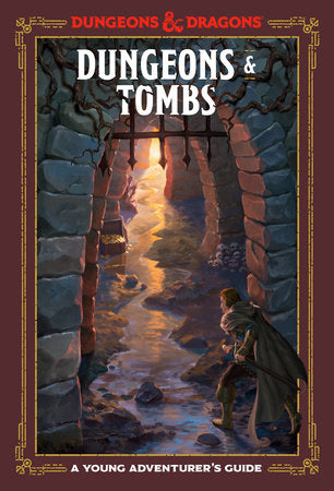 Dungeons & Dragons RPG: A YA`s Guide - Dungeons and Tombs