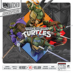 Unmatched Adventures: Teenage Mutant Ninja Turtles