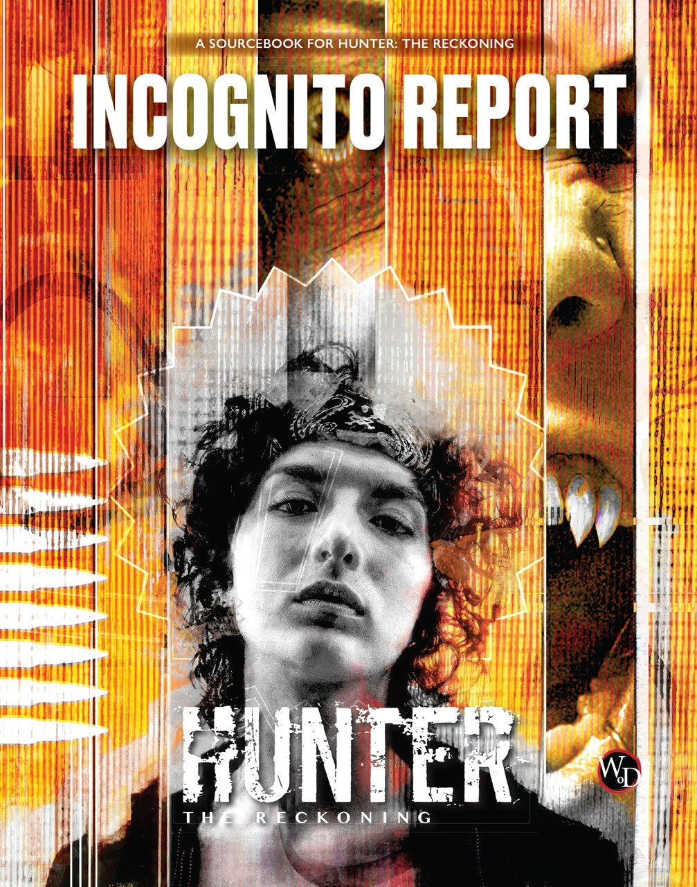 Hunter The Reckoning RPG: Incognito Report Sourcebook