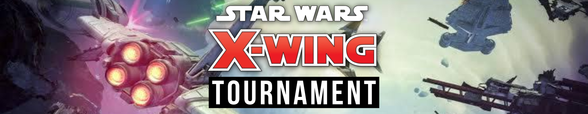 X-wing Tournament X-wing Tournament